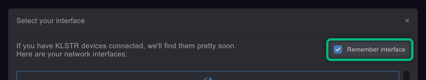The Remember interface checkbox, highlighted and ticked, at the top right of the interface dialog