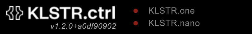 The top left of the KLSTR.ctrl main window after the first launch: the logo and version, then KLSTR.one and KLSTR.nano, each with a red status dot