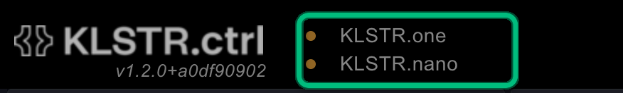 The two connection labels KLSTR.one and KLSTR.nano, highlighted together, in the header next to the KLSTR.ctrl logo and version